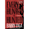 Every Hunter Is Hunted