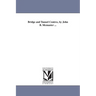 Bridge and Tunnel Centres, by John B. Mcmaster ...
