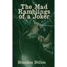 The Mad Ramblings of a Joker