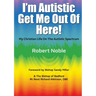 I'm Autistic, Get Me Out of Here!