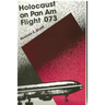 Holocaust on Pan Am Flight 073