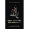 Mental Health & the Gospel Community