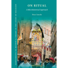 On Ritual: A Microhistorical Approach