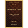 The State Of The Church: A Plea For More Prayer (1912)