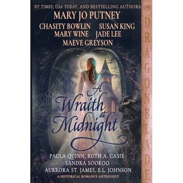 A Wraith at Midnight: A Historical Romance Anthology