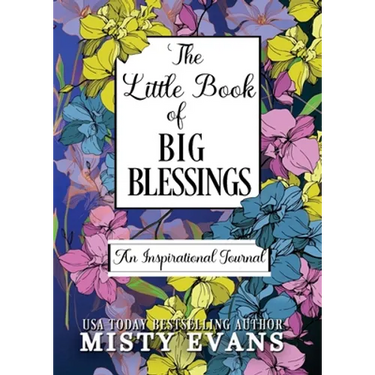 The Little Book of Big Blessings, An Inspirational Journal