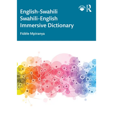 English-Swahili Swahili-English Immersive Dictionary
