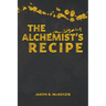 The Alchemist's Recipe