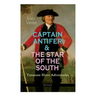 CAPTAIN ANTIFER & THE STAR OF THE SOUTH - Treasure Hunt Adventures (Illustrated)