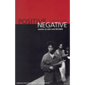 Positive/Negative: Women of Color and HIV/AIDS: A Collection of Plays