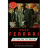 Enzo Ferrari (Movie Tie-In Edition): The Man and the Machine