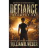 Defiance: Judgment Day (The Defending Home Series Book 3)