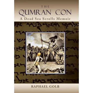 The Qumran Con: A Dead Sea Scrolls Memoir