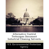 Alternative Control Techniques Document Industrial Cleaning Solvents