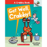 Get Well, Crabby!: An Acorn Book (a Crabby Book #4): Volume 4