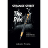 The Pen: Strange Street