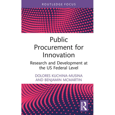 Public Procurement for Innovation: Research and Development at the Us Federal Level