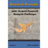 Research Prompts: 800+ Student-Centered, Research Challenges