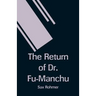 The Return of Dr. Fu-Manchu