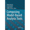 Composing Model-Based Analysis Tools