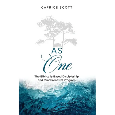As One: The Biblically Based Discipleship & Mind Renewal Program