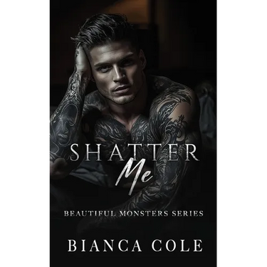 Shatter Me: A Dark Mafia Romance