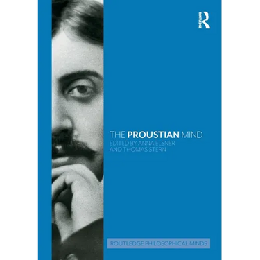 The Proustian Mind