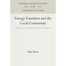 Energy Transition and the Local Community: A Theory of Society Applied to Hazleton, Pennsylvania