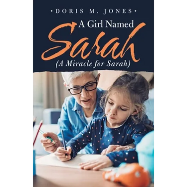 A Girl Named Sarah (A Miracle for Sarah)
