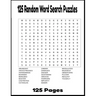 125 Random Word Search Puzzles: Random Word Search Puzzles 125 Pages