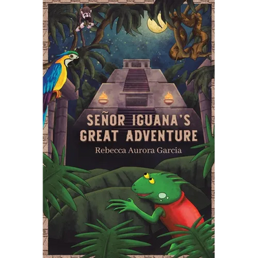 Señor Iguana's Great Adventure