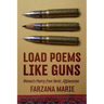 Load Poems Like Guns: Women's Poetry from Herat, Afghanistan