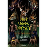 Deep Woods Odyssey: A Mature Animal Story
