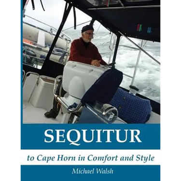 Sequitur - To Cape Horn in Comfort and Style