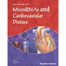 MicroRNAs and Cardiovascular Disease