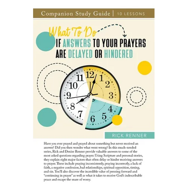 What To Do if Answers to Your Prayers Are Delayed or Hindered Study Guide