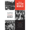 For a Better World: The Winnipeg General Strike and the Workers' Revolt