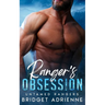 Ranger's Obsession: A Brother's Best Friend Instalove Romance
