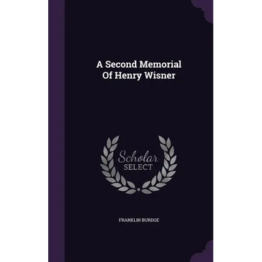 A Second Memorial Of Henry Wisner