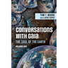 Conversations with Gaia The Soul of the Earth Volume 1