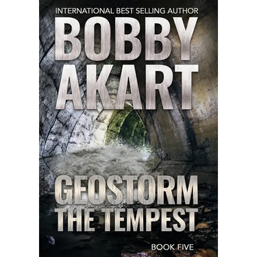 Geostorm The Tempest: A Post-Apocalyptic EMP Survival Thriller