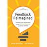 Feedback Reimagined: Transform Your Organization through POSITIVE PSYCHOLOGY and SOCIAL SUPPORT