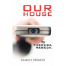 Our House