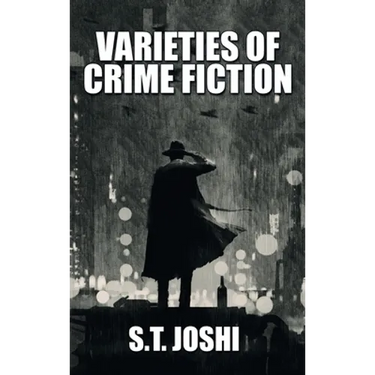 Varieties of Crime Fiction