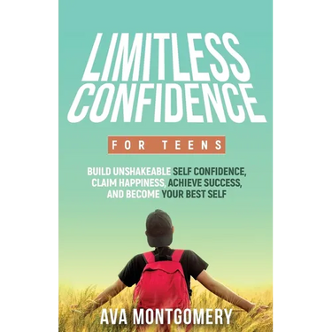 Limitless Confidence For Teens
