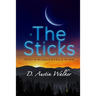 The Sticks: The Girl on the Glass and the Boy on the Road