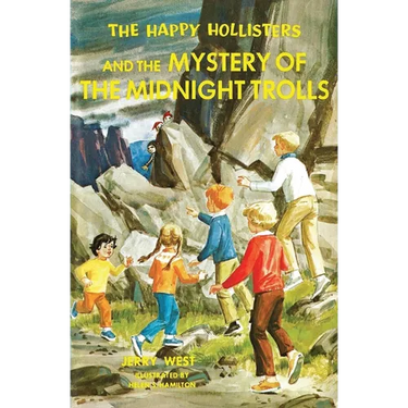 The Happy Hollisters and the Mystery of the Midnight Trolls
