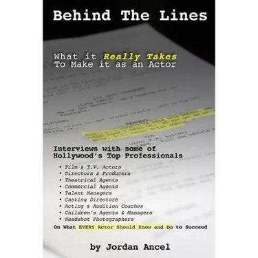 Behind the Lines: What it Really Takes to Make It as an Actor