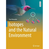 Isotopes and the Natural Environment