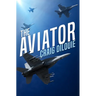 The Aviator: A Novel of the Sino-American War